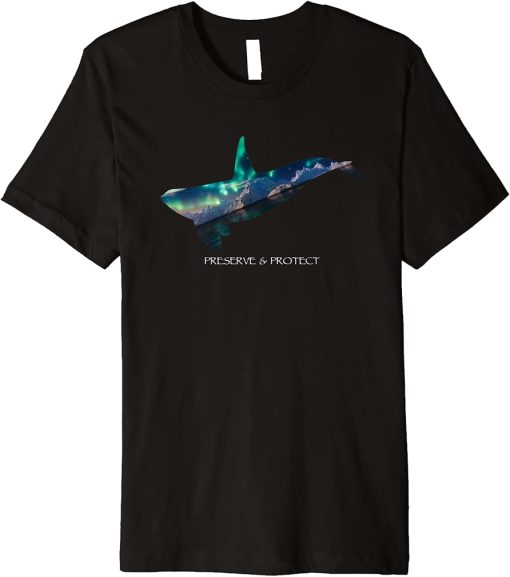 Preserve And Protect Orca Whale National Park Alaska Premium T-Shirt