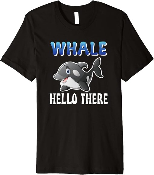 Whale Hello There Orca Premium T-Shirt