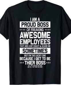 Proud Boss Employee Appreciation Office Men Funny Boss T-Shirt